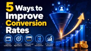 5 Ways to Improve Conversion Rates