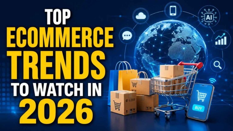 Top Ecommerce Trends to Watch in 2026